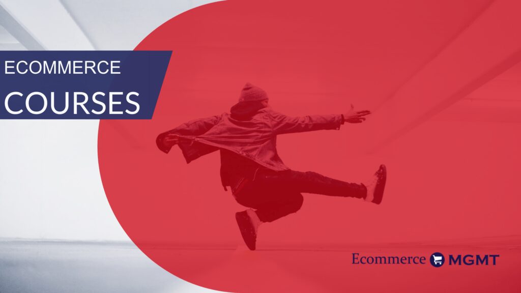 Ecommerce Management Education Courses