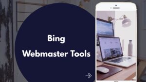 Bing Webmaster Tools Course 