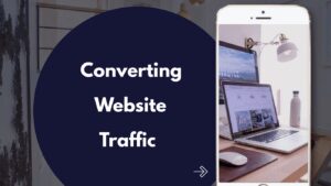 Converting Website Traffic Course 