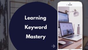 Keyword Mastery Course Advanced Keywords