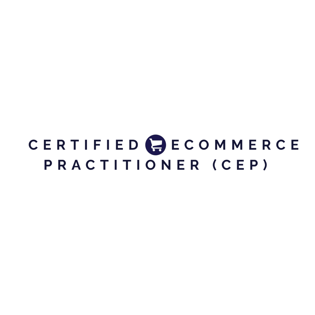 CEP Certified Ecommerce Practitioner