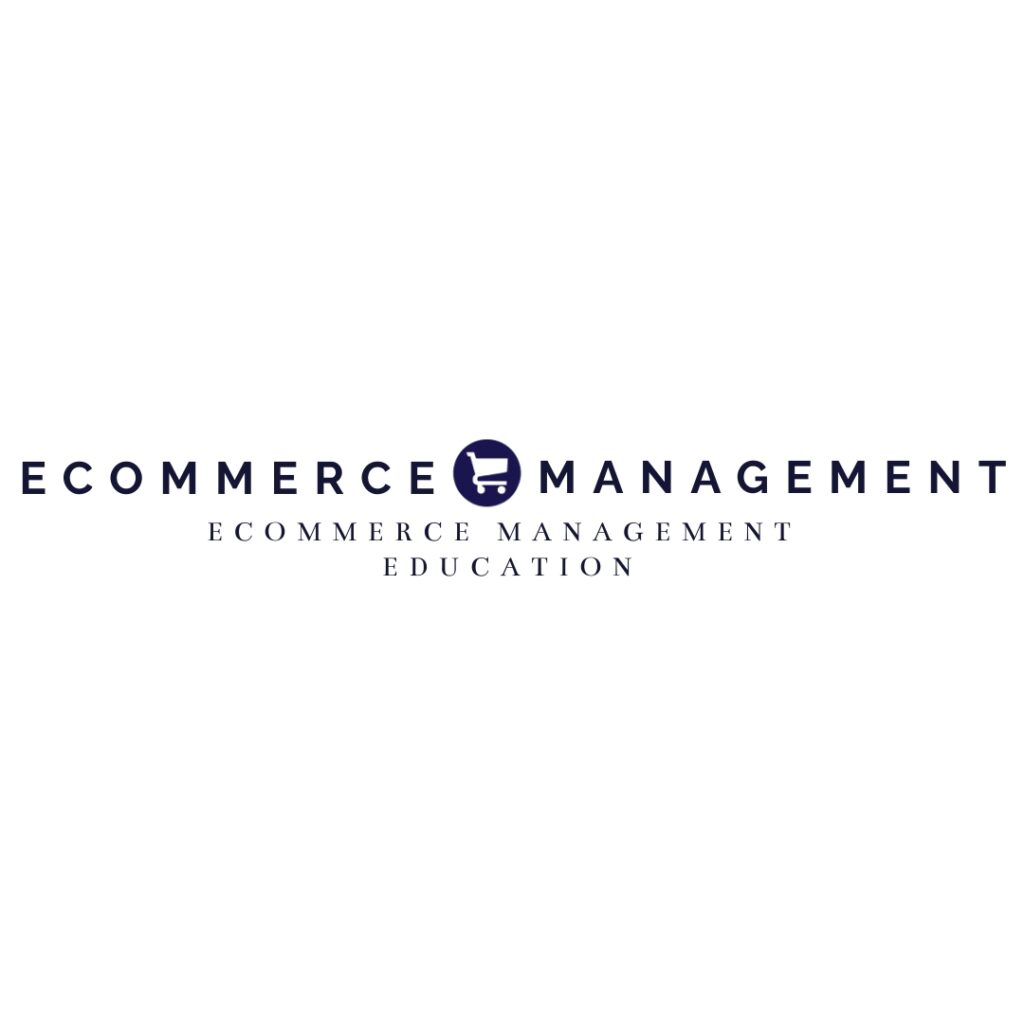 Ecommerce Management Education
