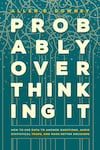 Cover of Probably Overthinking It