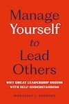 Cover of Manage Yourself to Lead Others