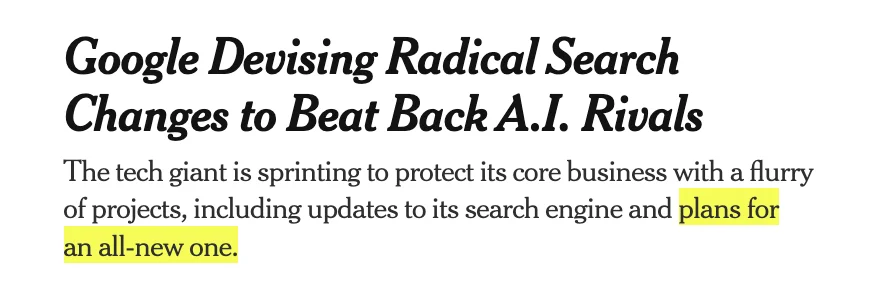 Article headline about Google devising radical search changes to beat A.I. rivals, with highlighted text.